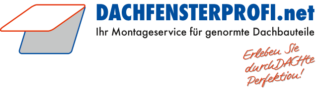 DACHFENSTERPROFI.net - Ihr Montageservice fuer genormte Dachbauteile
